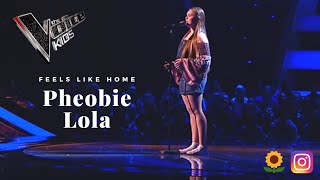 Pheobie Performs of 'Feels Like Home' ~ blind Auditons ~ The Voice Kids UK 2019