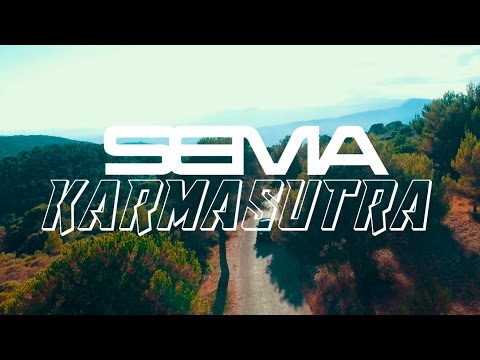SEMA - KARMASUTRA | Clip officiel |