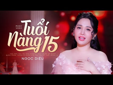 TUỔI NÀNG MƯỜI LĂM