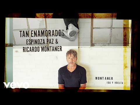 Tan Enamorados Ft Espinoza Paz - Ricardo Montaner