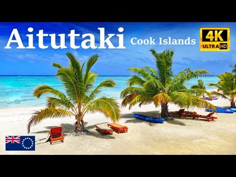 Aitutaki Paradise Cook Islands Heaven On Earth 4K UHD