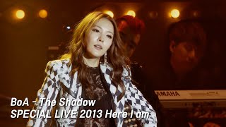 BoA - The Shadow [BoA SPECIAL LIVE 2013 Here I am]