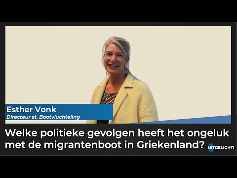 Uitgelicht 16 juni 2023 - Esther Vonk over kapseizen migrantenboot voor Griekse kust