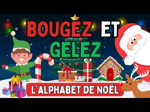 Pause active (APQ): Bougez et Gelez -  L'alphabet de Noël // Brain Break (DPA): Move & Freeze