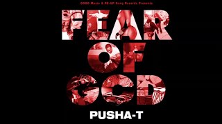 Pusha T &amp; Kanye West - Touch It (Fear Of God) [Download]