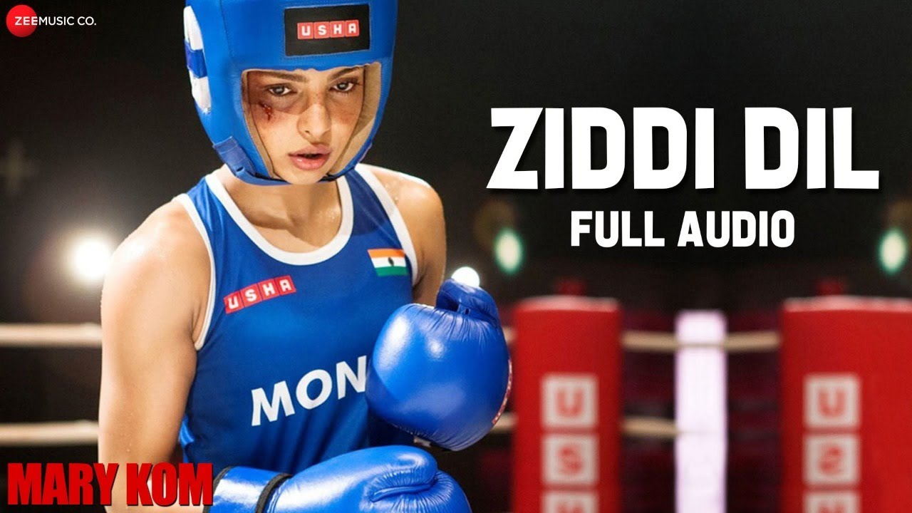 Ziddi Dil Lyrics  | Mary Kom | Priyanka Chopra, Sunil Thapa | Vishal Dadlani | Shashi Suman