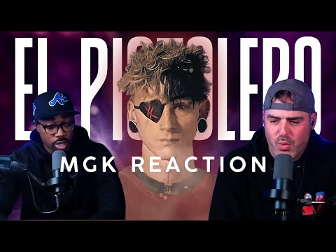 MGK El Pistolero First Time Reaction