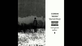 Spooky Black Corbin - Worn prod x Bobby Raps - Psymun - Shlohmo - D33J1x