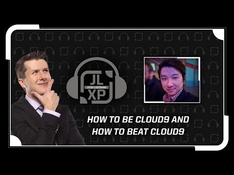 How to Be Cloud9 and How to Beat Cloud9 | JLXP - Ep 29
