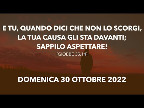 Registrazione predicazione Culto evangelico -  Domenica 30 ottobre 2022