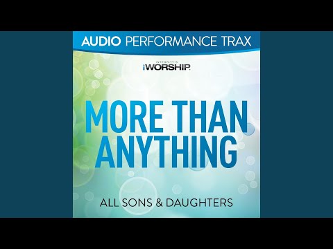 More Than Anything (Original Key Without Background Vocals)