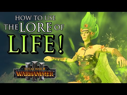Lore of LIFE Magic Guide! - Warhammer 3