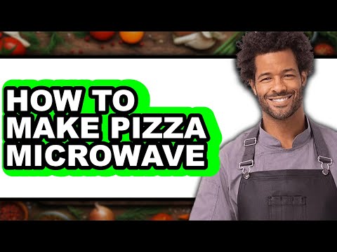 How To Make Pizza Microwave - Easy Guide