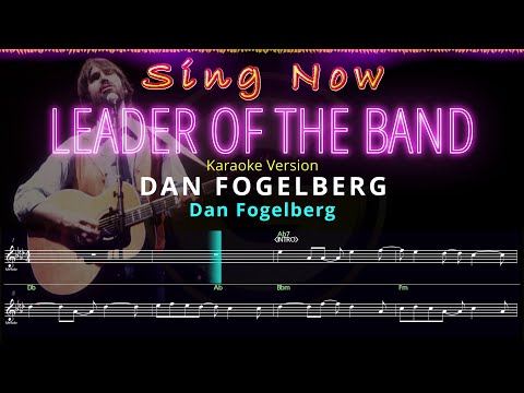 LEADER OF THE BAND by DAN FOGELBERG - No Vocals + Synced Lyrics, Music Visualizer & Lead Sheet