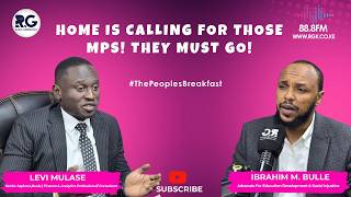 Home is Calling For Those MPs! They Must Go! ~ Ibrahim Bulle & Levi Mulase