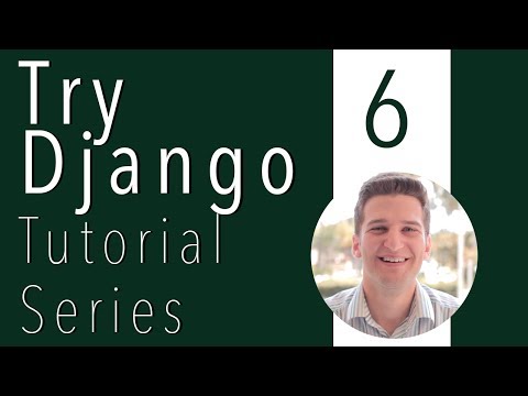 Try Django Tutorial 6 of 21 -  Django Models and Model Form