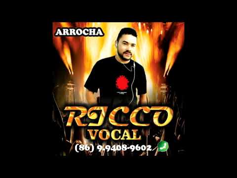 RICCO VOCAL , EM RITMO DE ARROCHA , CD QUARENTENA 2020