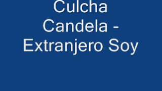 Culcha Candela - Extranjero Soy_1.mp4