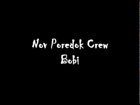 Nov Poredok Crew Bobi ft. Baze-3to uvo
