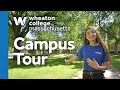 Wheaton College Campus Tour