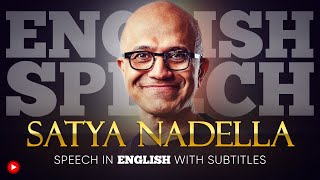 ENGLISH SPEECH | SATYA NADELLA: Importance of Education (English Subti