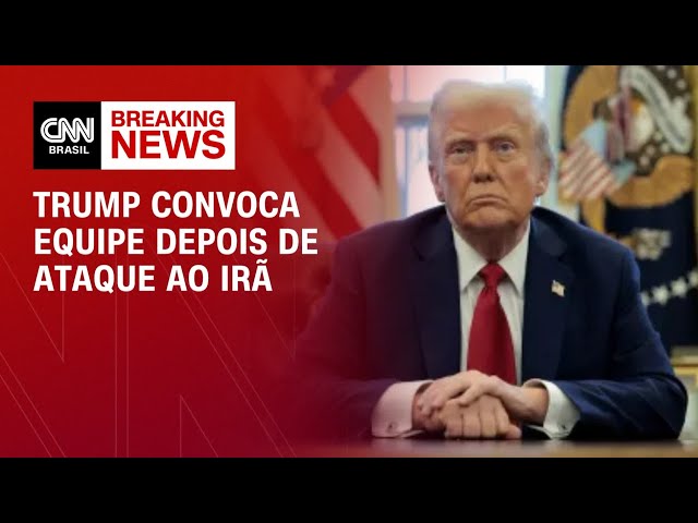 Trump convoca equipe depois de atacar o Irã | BASTIDORES CNN