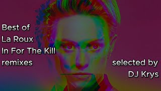 La Roux Best of "In For The Kill" remixes selected by DJ Krys