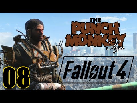 The Punch Monkey Saga - Fallout 4 (Part 08)