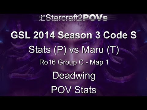 SC2 HotS - GSL 2014 S3 Code S - Stats vs Maru - Ro16 Group C - Map 1 - Deadwing - Stats