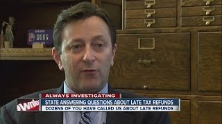 State officials give update on late tax refunds