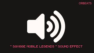 Download lagu Savage Mobile Legends Sound Effects Full HD mp3