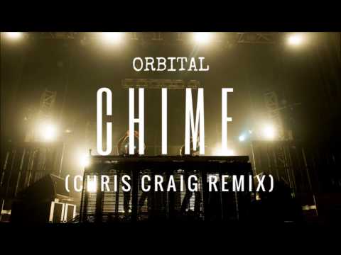 Orbital - Chime (Chris Craig Remix) Free Download!