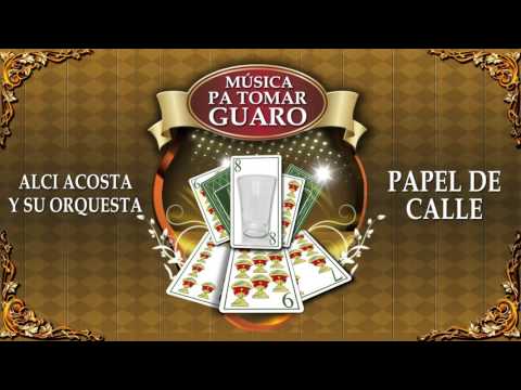 Papel de la Calle  - Alci Acosta y su Orquesta / Discos Fuentes