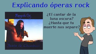 La historia que cuenta JESÚS DE CHAMBERÍ de MÄGO DE OZ