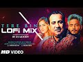Tere Bin Lo Fi DJ Moody SIMMBA RanveerSingh SaraAliKhan Tanishk B Rahat FAK Asees Kaur