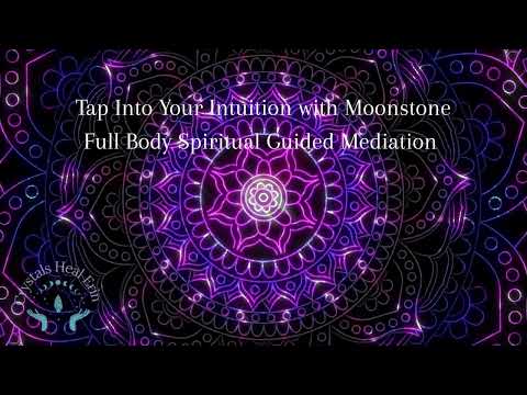 Moonstone Guided Mediation to awaken Intuition Full Body Spiritual Healing