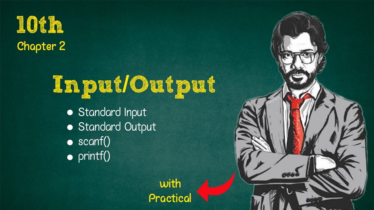 Input Output | Standard Input / Output | 10th new book Chapter 2