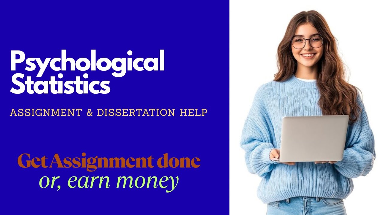 How to Tackle Your Psychological Statistics Assignment Freelance Student Job Earn Money