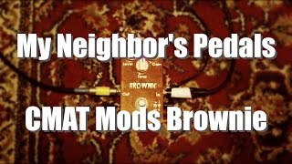Video thumbnail for My Neighbor's Pedals - CMAT Mods Brownie | Tom Strahle | Pro Guitar Secrets by Tom Strahle