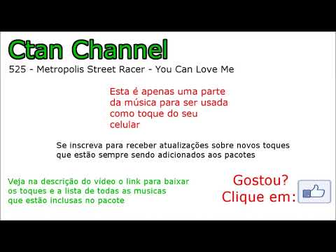 525 - Metropolis Street Racer - You Can Love Me : TOQUE PARA CELULAR