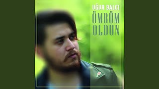 Ömrüm Oldun