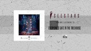 I SEE STARS - Everyone&#39;s Safe In The Treehouse