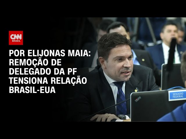 Remoção de delegado da PF tensiona relação Brasil-EUA | CNN NOVO DIA