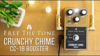 Video thumbnail for Free The Tone CC-1B Crunchy Chime Booster by Pedal of the Day