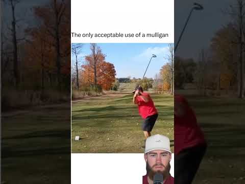 The only acceptable use of a mulligan 😂