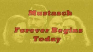 Mustasch - Forever Begins Today