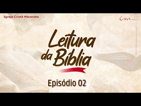04/11/2024 - [LEITURA DA BÍBLIA - 08h] -  Igreja Cristã Maranata - EP.02 - Gênesis, Capítulo 2