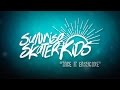 Sunrise Skater Kids - Take It Easycore (Official ...