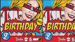 The Bank 2 Years Anniversary - Dus&Ted - Birthday Mix 2015