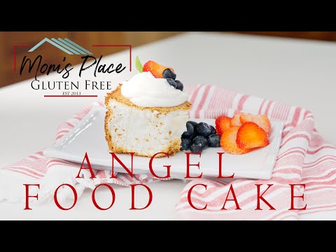 Mom's Place Gluten Free Angel Food Cake Instructional Video